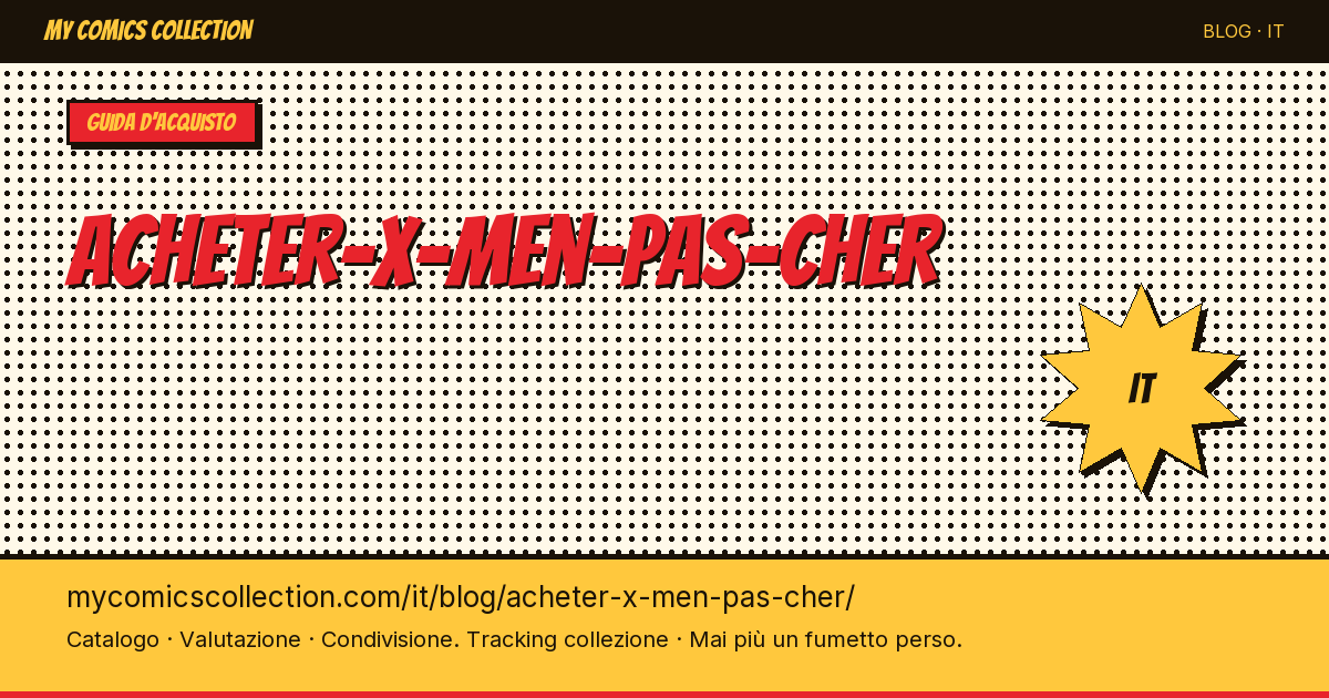 Comprare X-Men a Poco Prezzo — illustrazione articolo