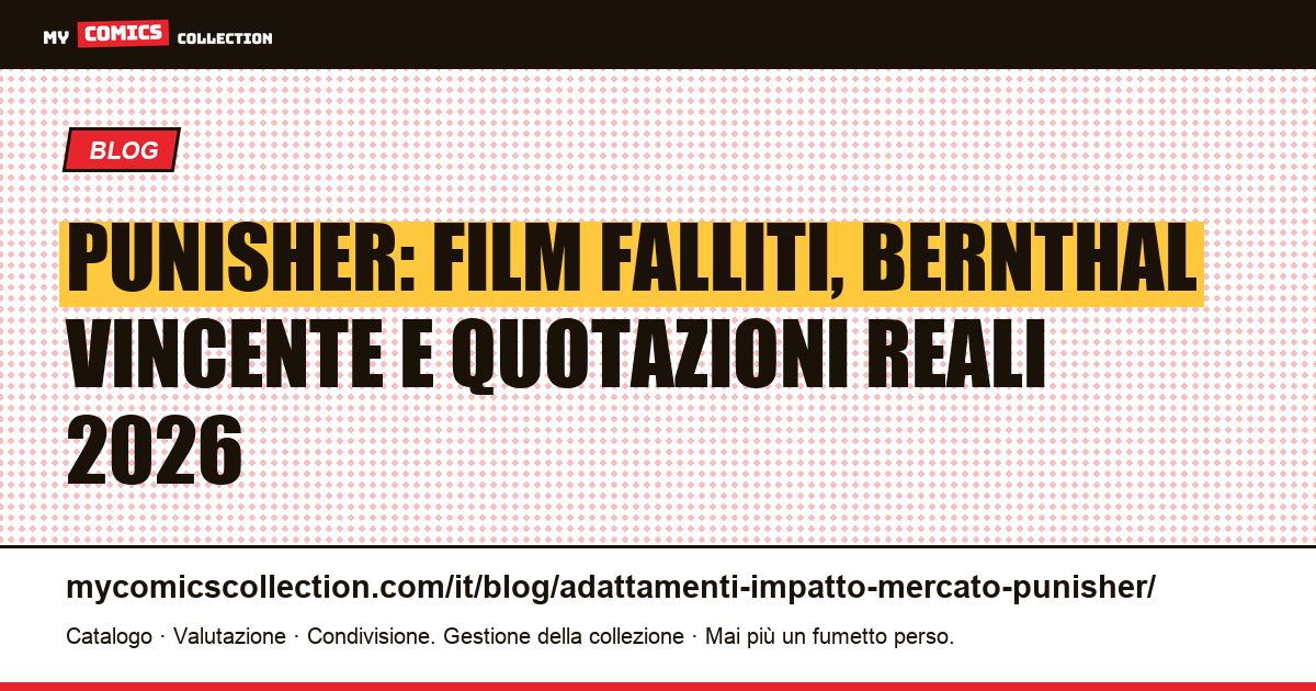 Punisher: adattamenti cinematografici e televisivi: impatto reale sul mercato dei fumetti, illustrazione articolo