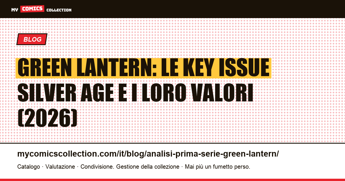 Green Lantern prima serie: analisi delle key issue e dei valori Silver Age, illustrazione articolo