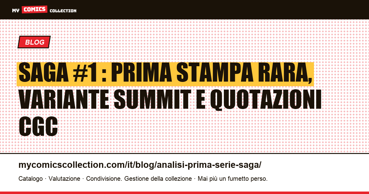 Saga #1 (Image Comics, 2012): prima stampa, tiratura e valore delle varianti, illustrazione articolo