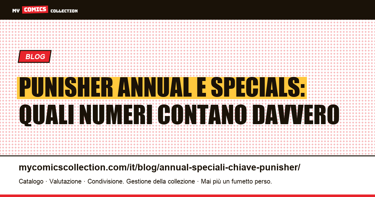 Punisher Annual e Specials chiave: la guida per collezionisti, illustrazione articolo