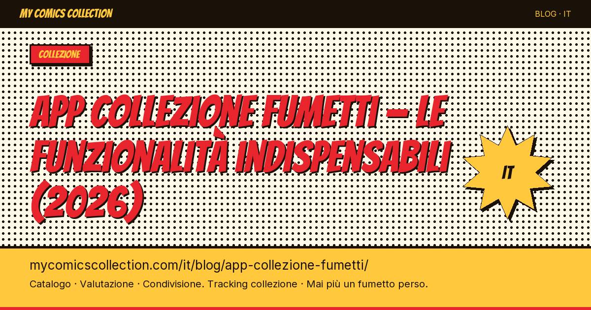 App per la collezione di fumetti: le funzionalità che cambiano davvero tutto — illustrazione articolo