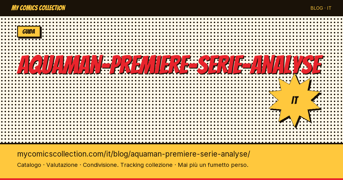 Aquaman: analisi della prima serie — illustrazione articolo