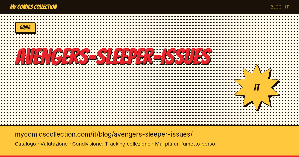 Fumetti Avengers: i sleeper issues da conoscere — illustrazione articolo