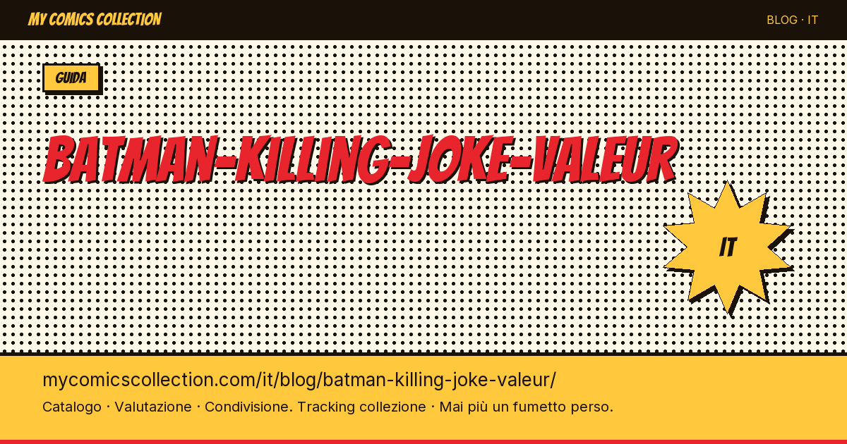 Batman Killing Joke: valore da collezione — illustrazione articolo