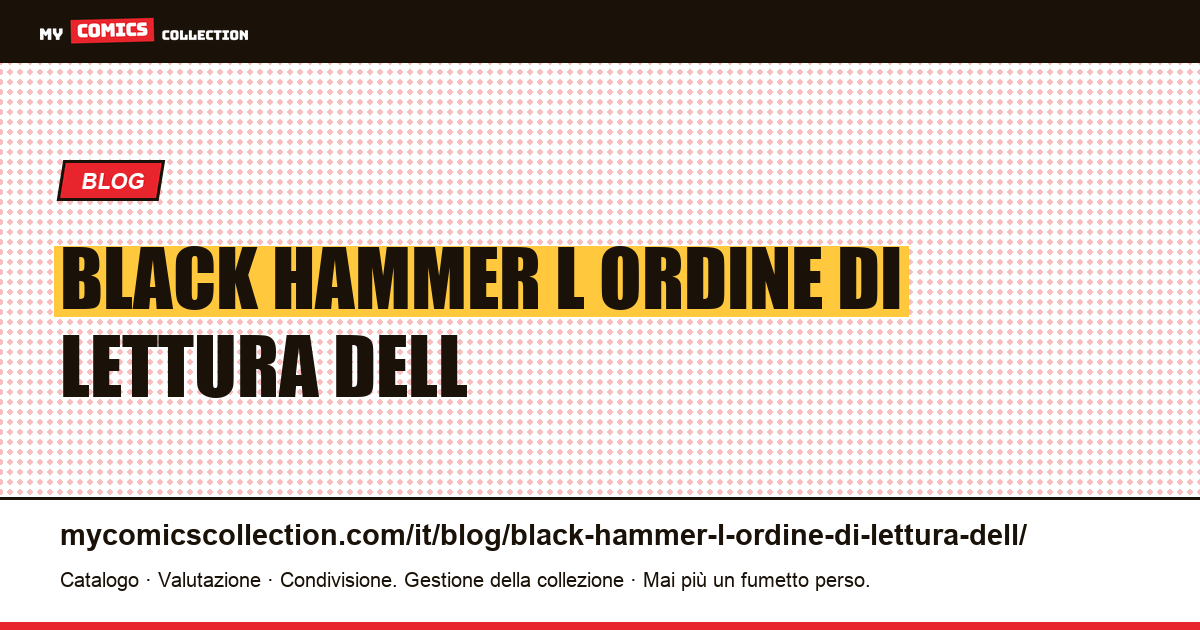 Black Hammer: l'ordine di lettura dell'universo — illustrazione articolo