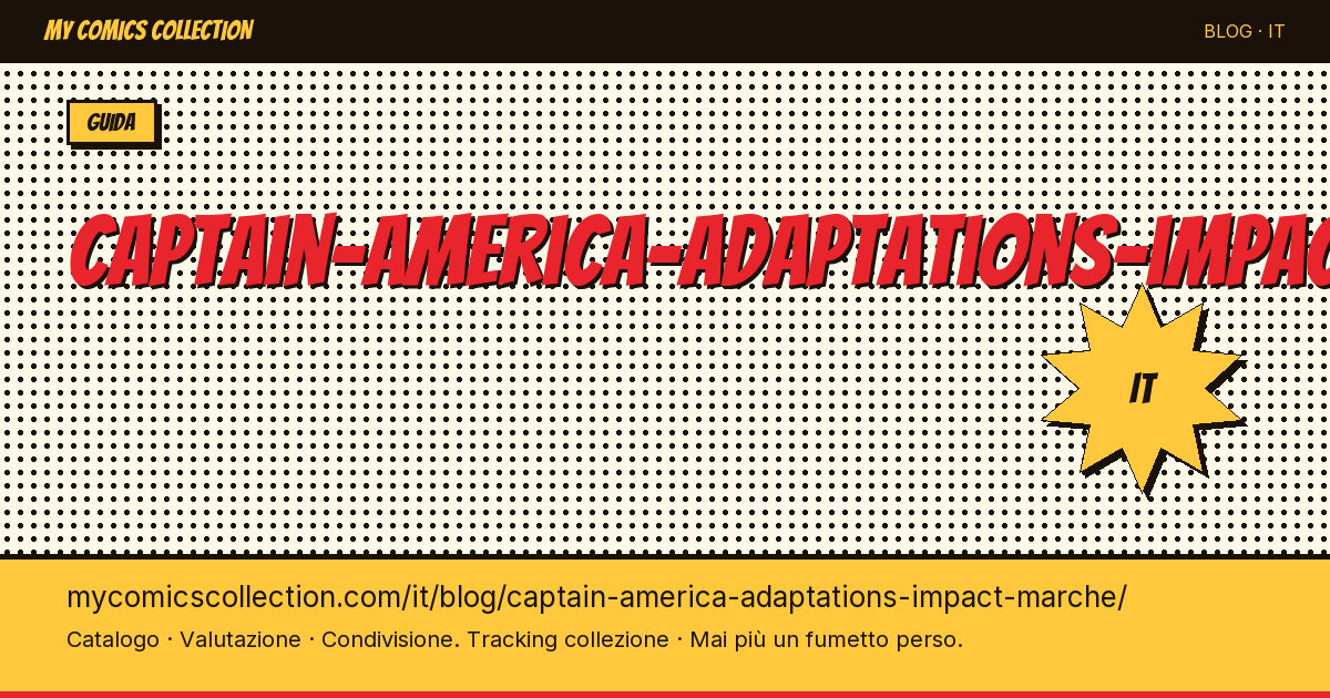 Captain America: adattamenti e impatto sul mercato — illustrazione articolo