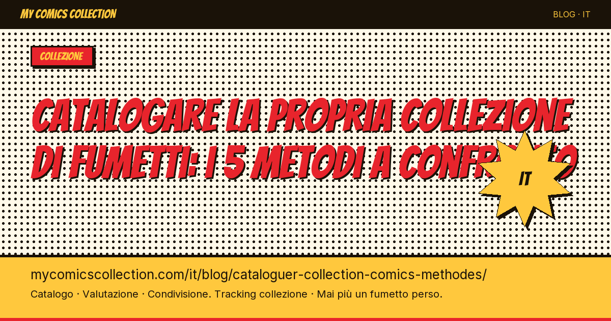 Cataloguer sa collection comics : les 5 méthodes comparées — illustrazione articolo