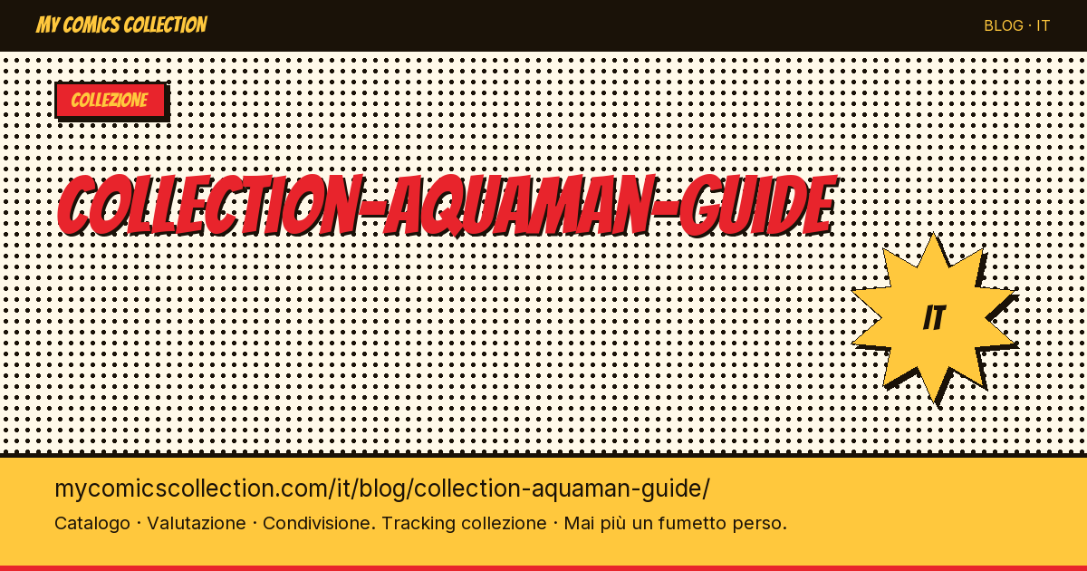 Guide de la collection Aquaman — illustrazione articolo