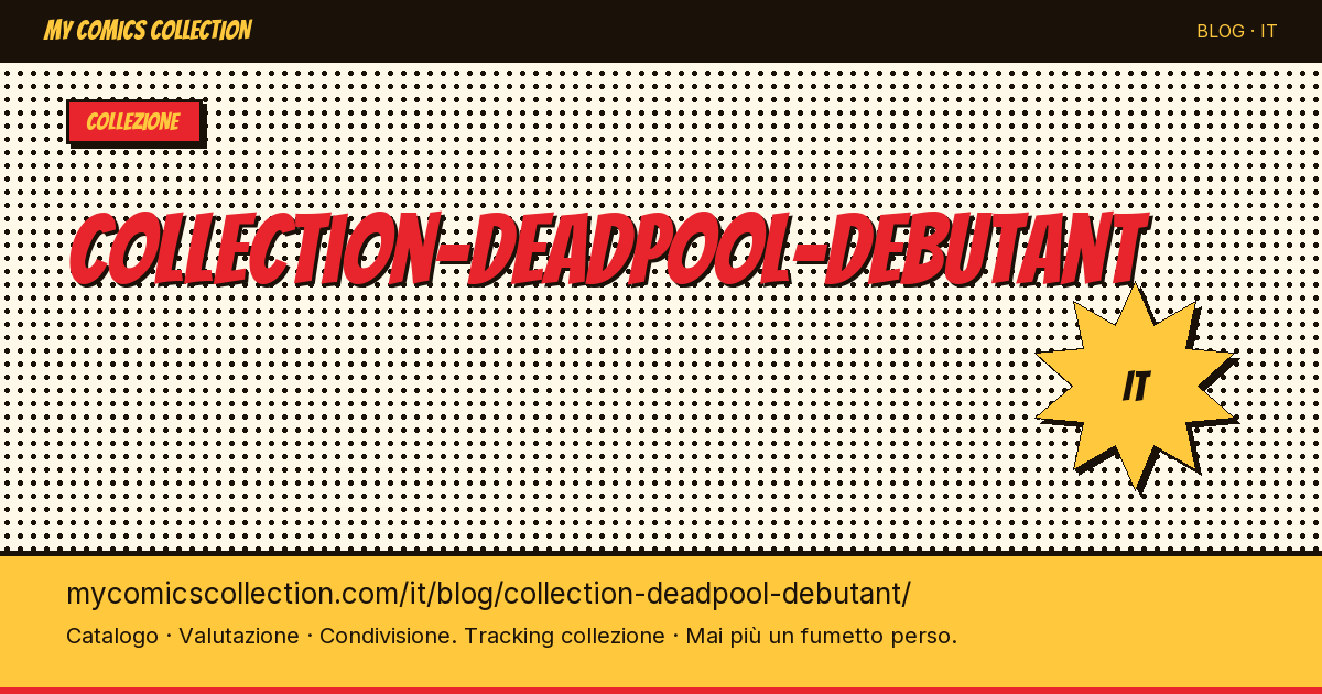 Collezione Deadpool per principianti — illustrazione articolo