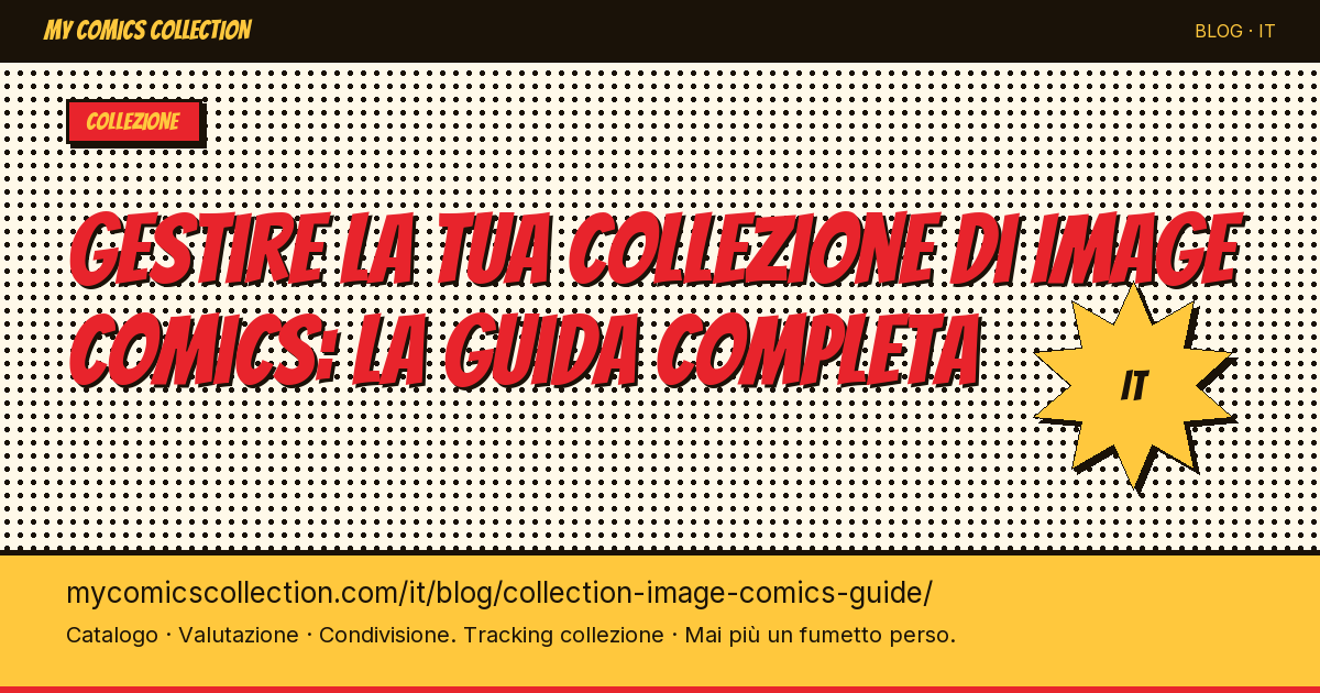 Gestire la tua collezione di Image Comics: la guida completa — illustrazione articolo