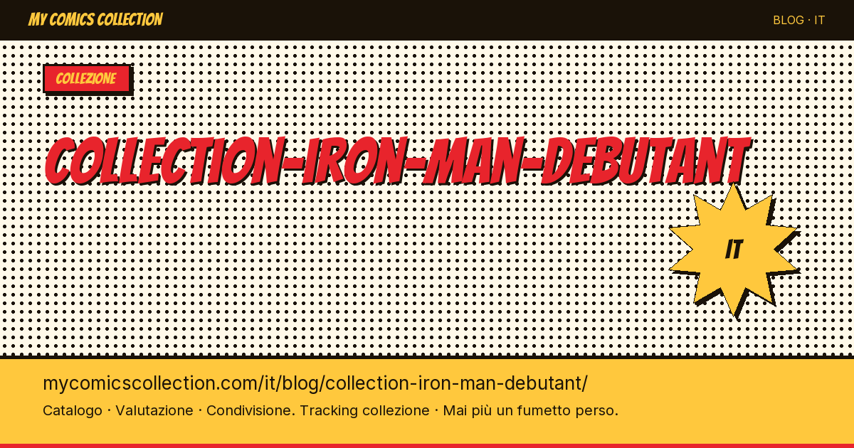 Collezione Iron Man per Principianti — illustrazione articolo