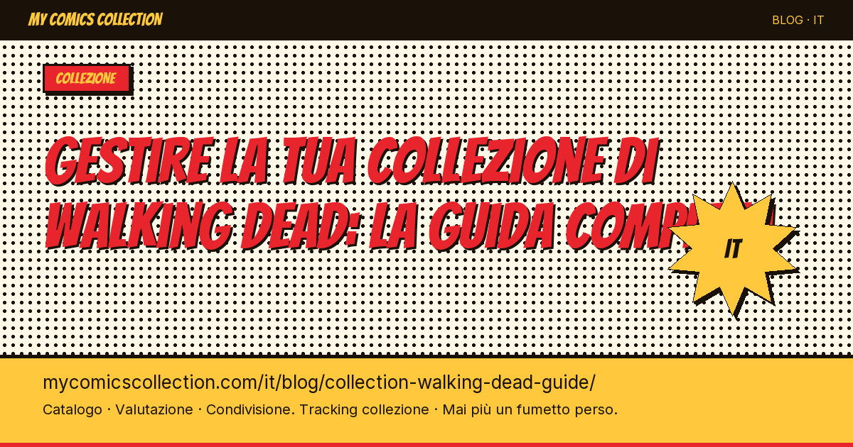 Gestire la tua collezione di Walking Dead: la guida completa — illustrazione articolo
