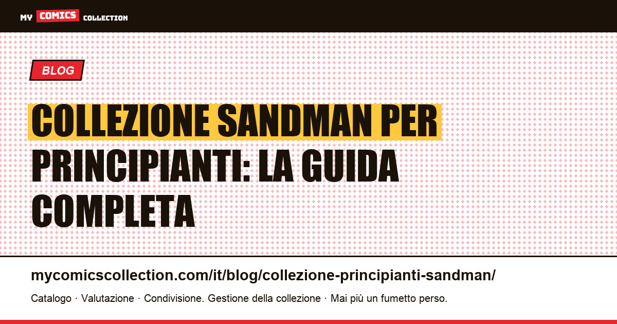 Collezione Sandman per principianti: da dove iniziare, illustrazione articolo