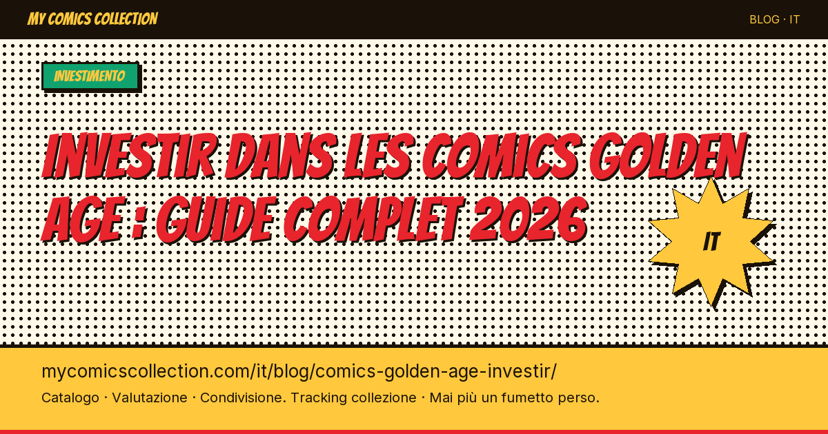 Investire nei comics Golden Age: guida completa 2026 — illustrazione articolo