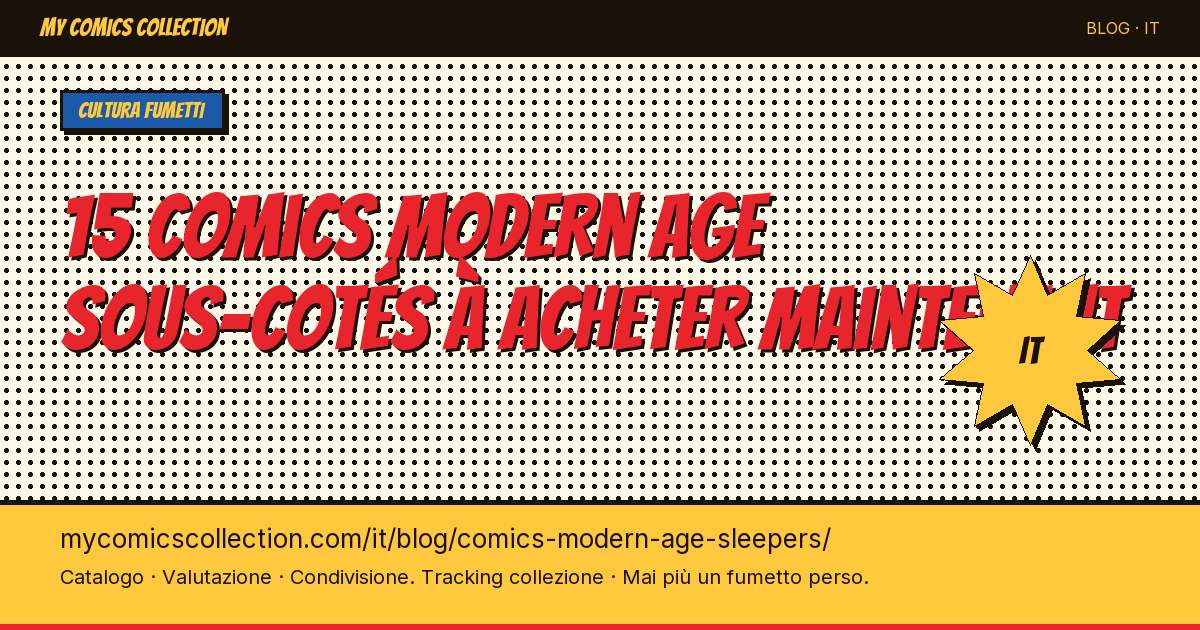 15 fumetti Modern Age sottovalutati da comprare subito — illustrazione articolo