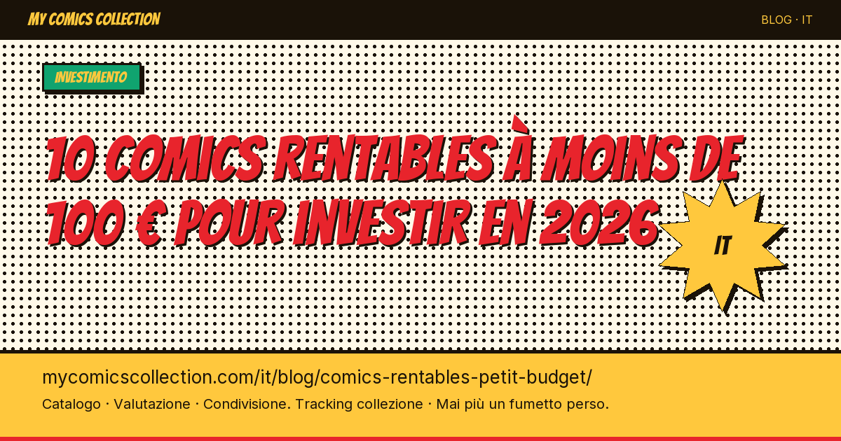 10 fumetti redditizi sotto i 100 €: dove investire nel 2026 — illustrazione articolo