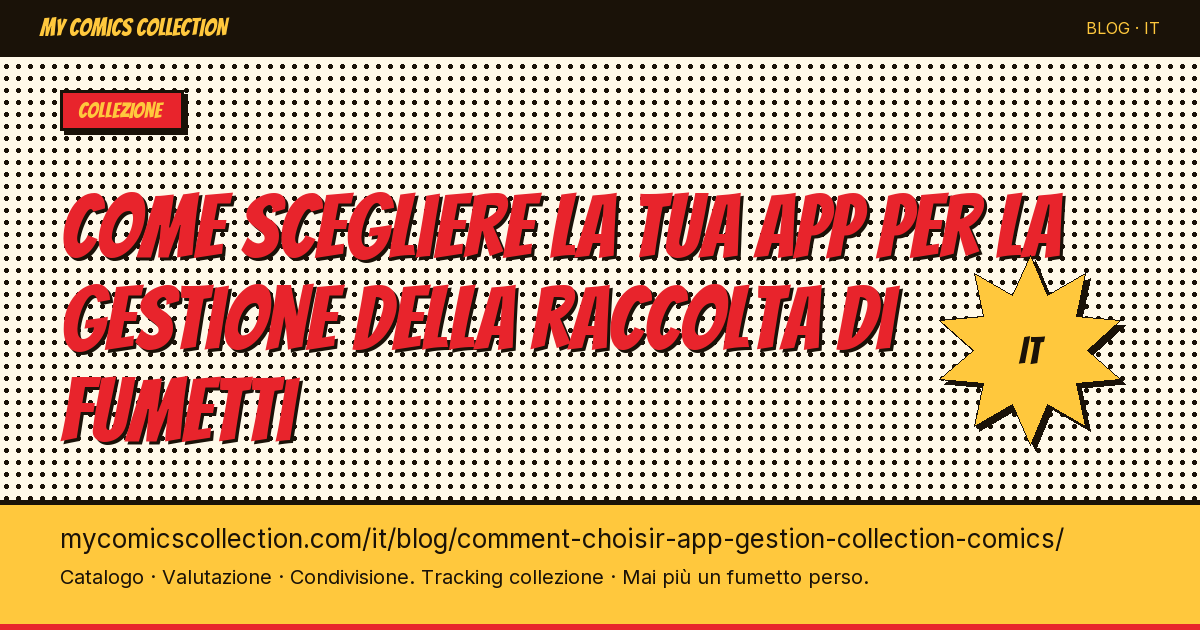 Come scegliere la tua app per la gestione della raccolta di fumetti — illustrazione articolo