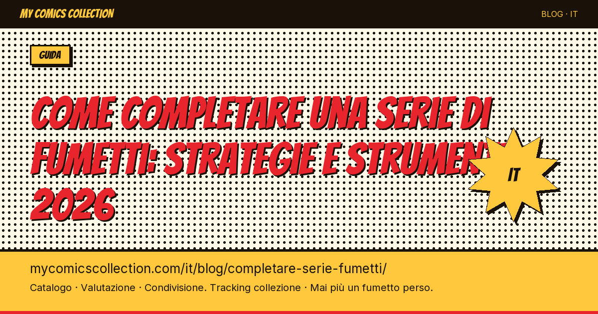 Come completare una serie di fumetti: strategie e strumenti — illustrazione articolo