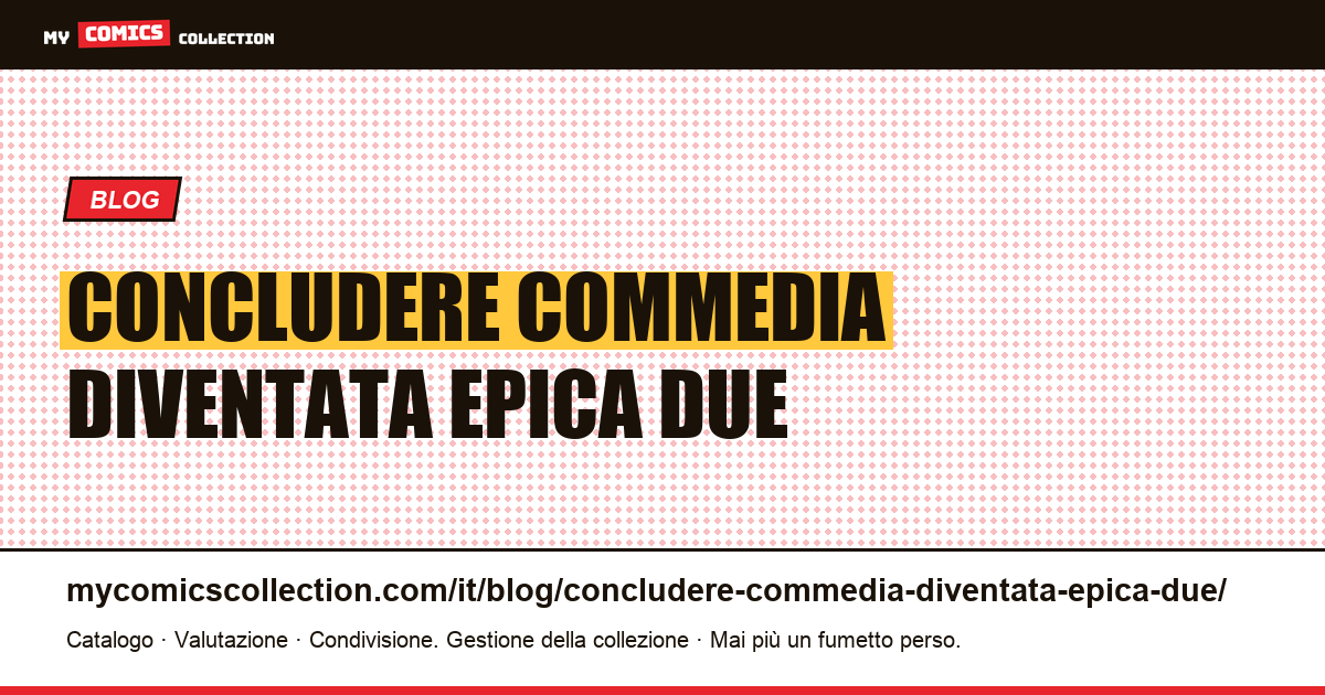 Concludere una commedia diventata epica: due contratti da onorare contemporaneamente — illustrazione articolo