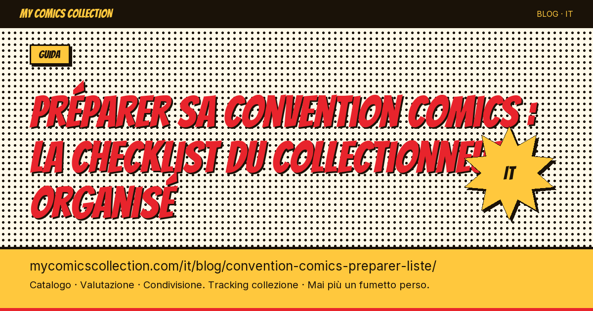 Preparare la propria fiera del fumetto: la checklist del collezionista organizzato — illustrazione articolo
