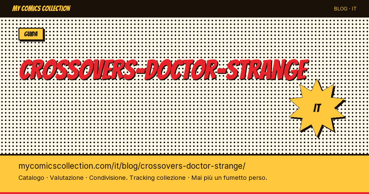 Crossover di Doctor Strange — illustrazione articolo