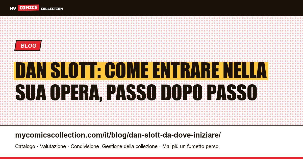 Dan Slott: da dove iniziare, illustrazione articolo