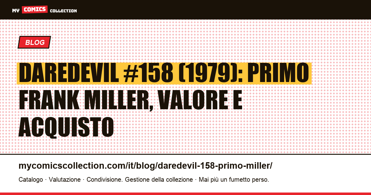 Daredevil #158 (1979): il primo tratto di Miller, illustrazione articolo