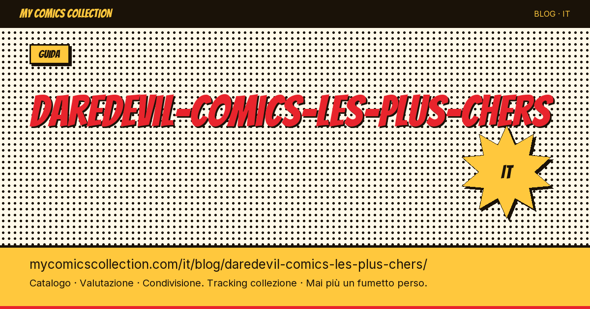 I fumetti di Daredevil più costosi: record e prezzi — illustrazione articolo