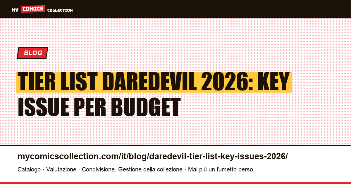 Tier List Daredevil 2026: i key issue del Diavolo Rosso, illustrazione articolo