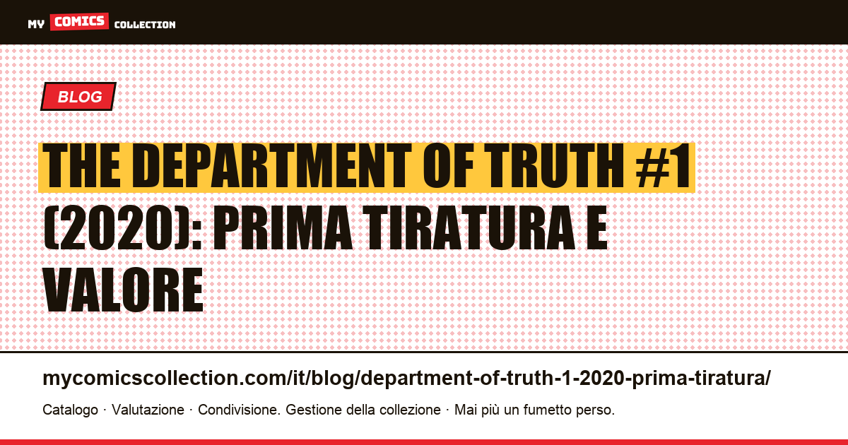 The Department of Truth #1 (2020): come riconoscere la prima tiratura, illustrazione articolo