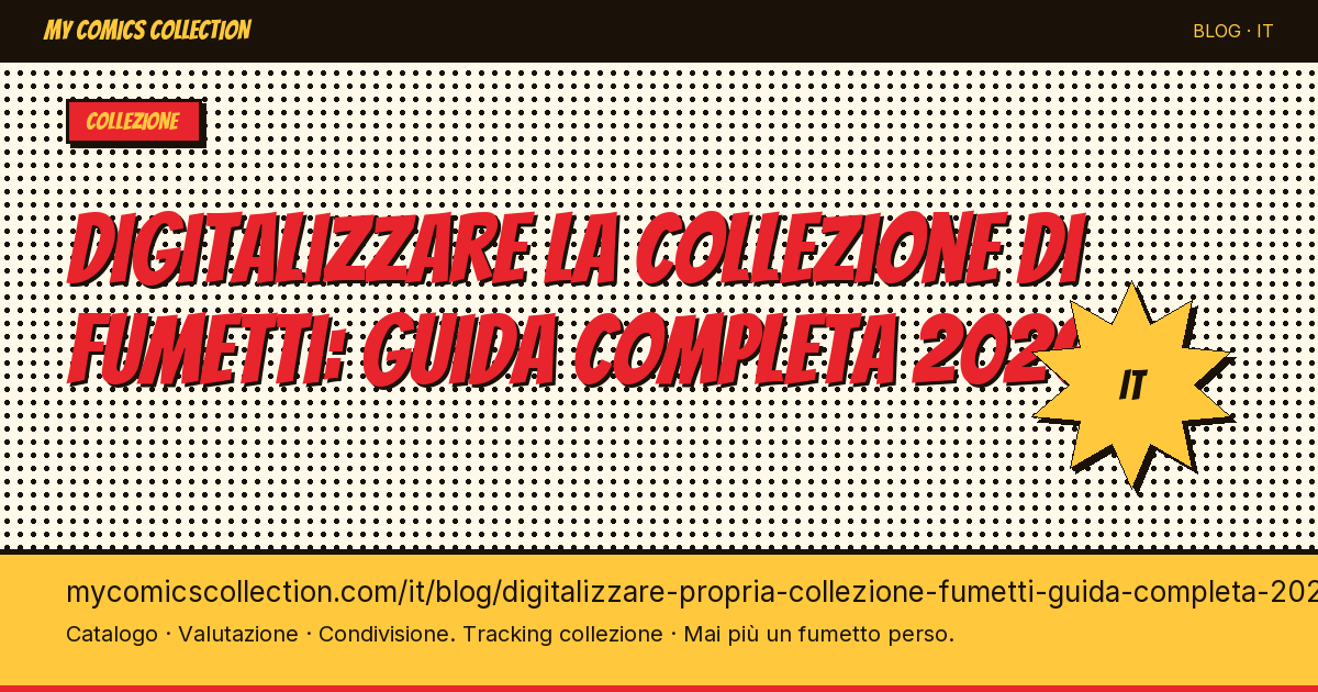 Digitalizzare la propria collezione di fumetti: la guida completa 2026 — illustrazione articolo