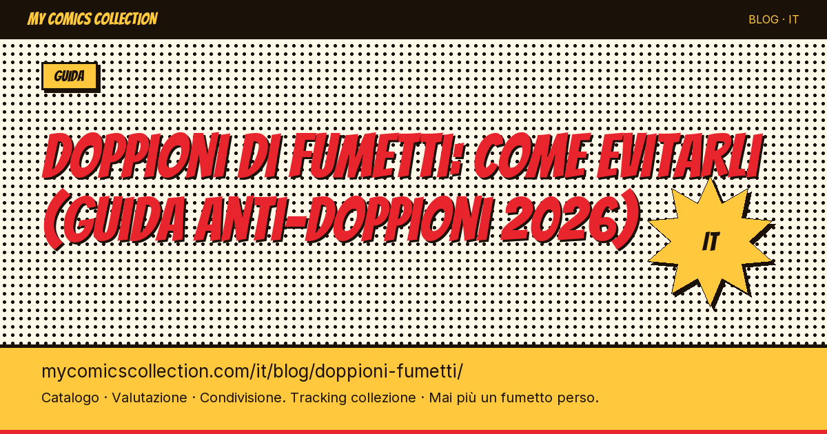 Doppioni di fumetti: come evitarli definitivamente — illustrazione articolo