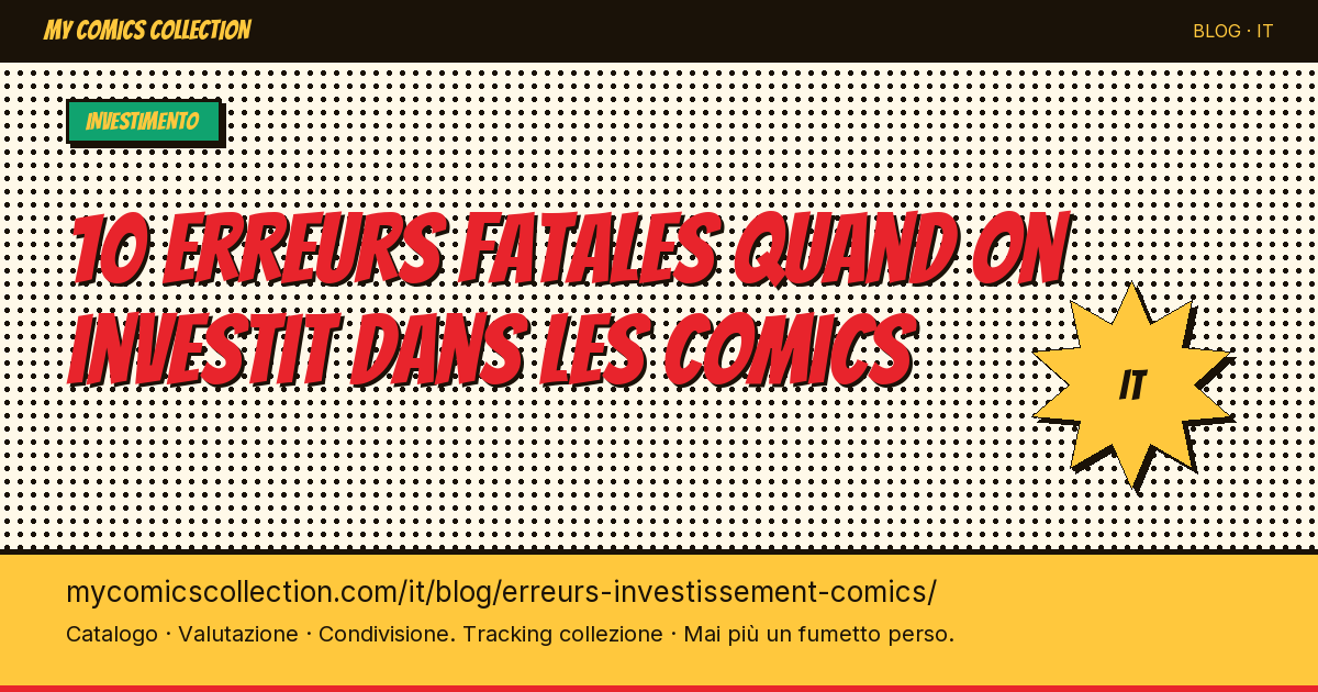 10 errori fatali quando si investe nei fumetti — illustrazione articolo