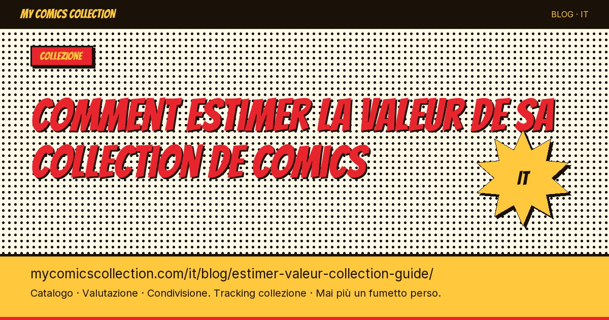 Come stimare il valore della tua collezione di fumetti — illustrazione articolo