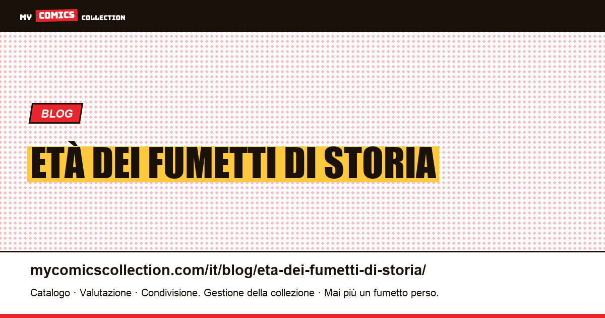 Età dei fumetti di storia — illustrazione articolo