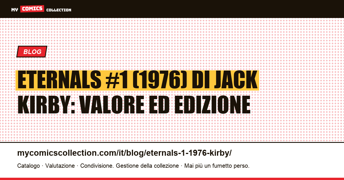 Eternals #1 (1976): il numero chiave di Kirby, illustrazione articolo