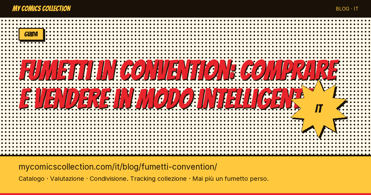 Fumetti in convention: comprare e vendere in modo intelligente — illustrazione articolo