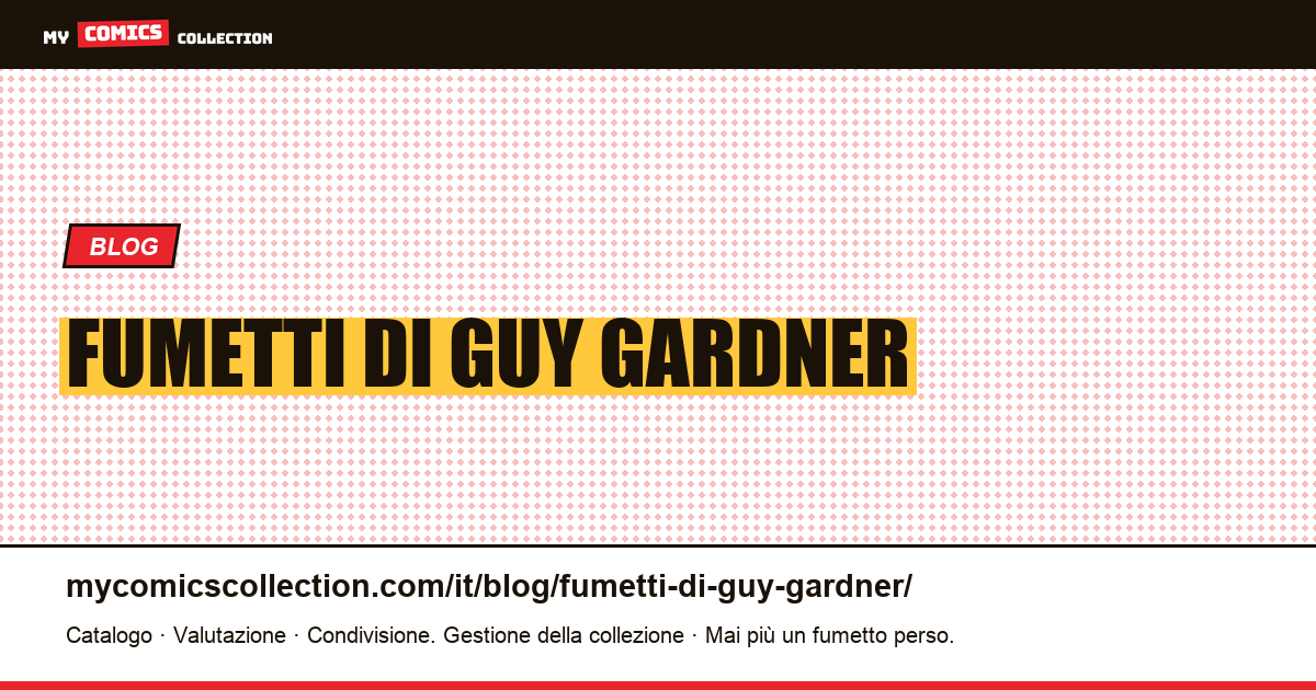fumetti di Guy Gardner — illustrazione articolo
