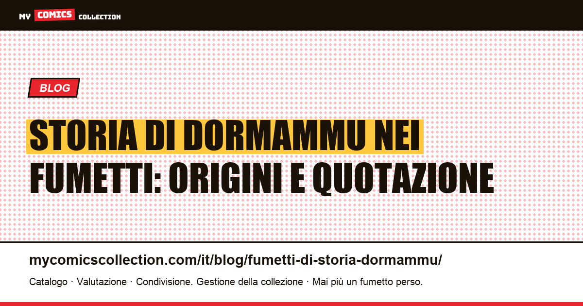 Storia di Dormammu nei fumetti: origini e quotazione — illustrazione articolo