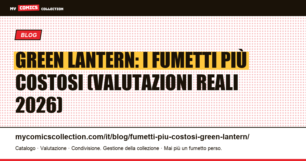 Green Lantern: i fumetti più costosi e le key issue da conoscere, illustrazione articolo