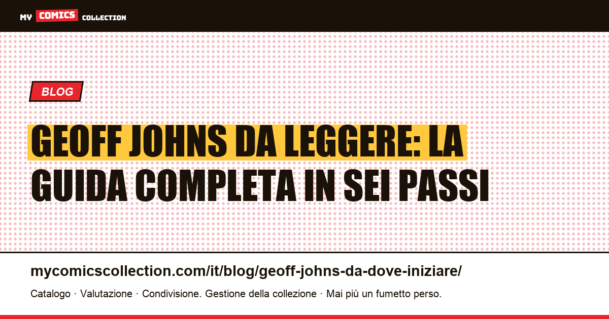 Geoff Johns: da dove iniziare, illustrazione articolo