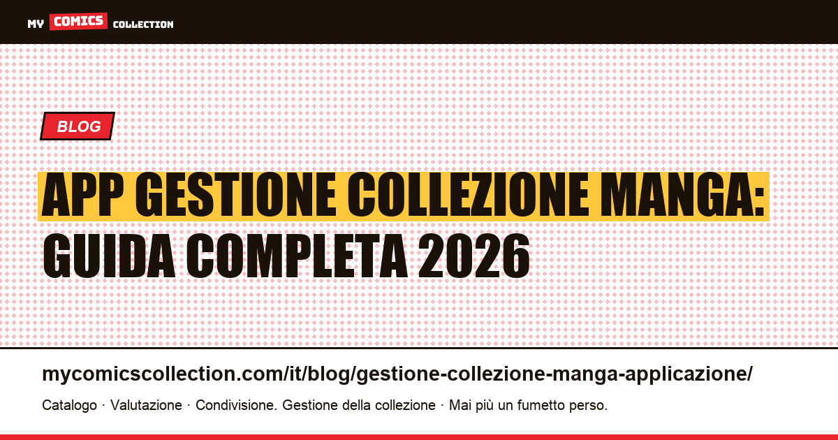 Applicazione per la gestione della collezione manga: guida completa, illustrazione articolo