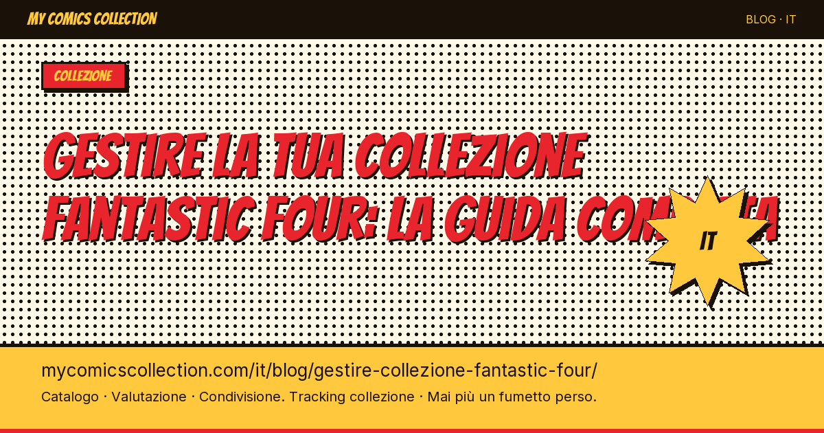 Gestire la tua collezione Fantastic Four: la guida del collezionista — illustrazione articolo