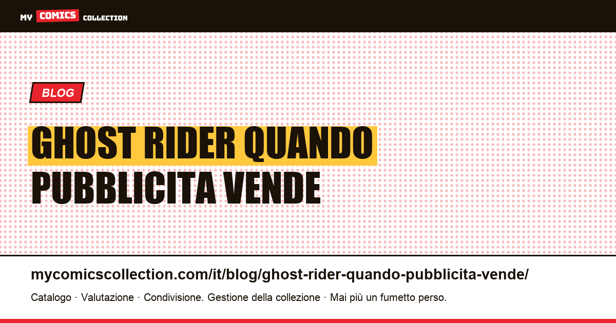Ghost Rider: quando una pubblicità vende un adattamento che ancora non esiste — illustrazione articolo