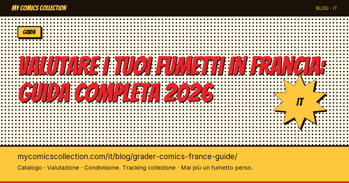 Valutare i tuoi fumetti in Francia: guida completa 2026 — illustrazione articolo