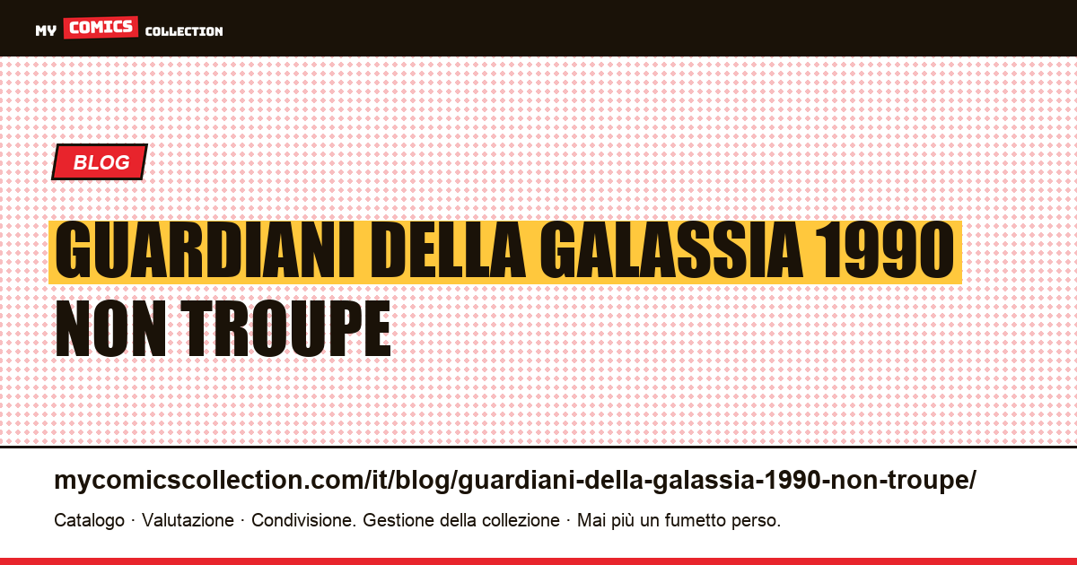 Guardiani della Galassia 1990: non la troupe cinematografica — illustrazione articolo