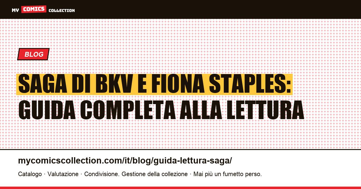 Guida alla lettura di Saga (Image Comics): volumi, Compendium e numeri da conoscere, illustrazione articolo