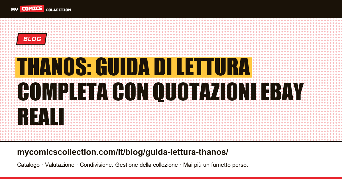 Guida di lettura Thanos: dai fumetti Marvel alle key dell'Età del bronzo, illustrazione articolo