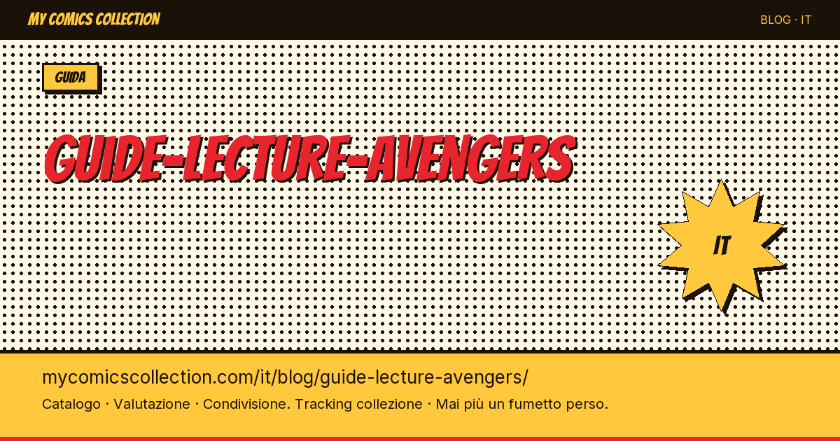 Guida alla lettura degli Avengers — illustrazione articolo